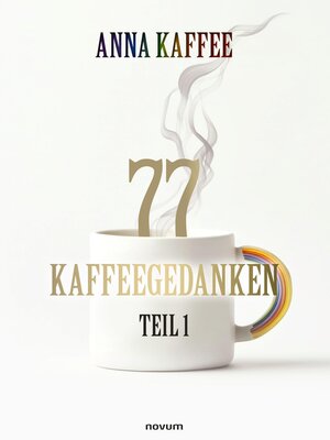cover image of 77 Kaffeegedanken – Teil 1